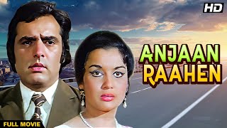 Anjaan Raahen (अंजान राहें) 4K Hindi Full Movie | BLOCKBUSTER MOVIE | Feroz Khan & Asha Parekh