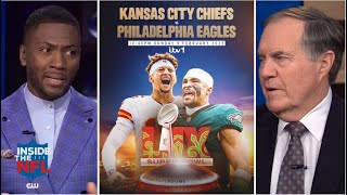 INSIDE THE NFL | Ryan Clark \u0026 Bill Belichick makes bold prediction for Super Bowl: Eagles vs. Chiefs