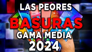 NO COMPRES ESTAS BASURAS │ 5 PEORES Smartphones Gama Media en 2024