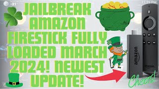 Jailbreak Amazon Firestick March 2024! Complete Step By Step Guide!