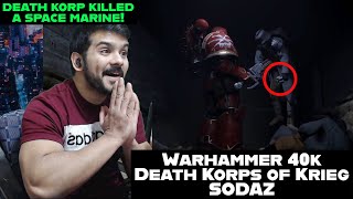 First Time Warhammer40k Death Korps of Krieg - SODAZ Reaction