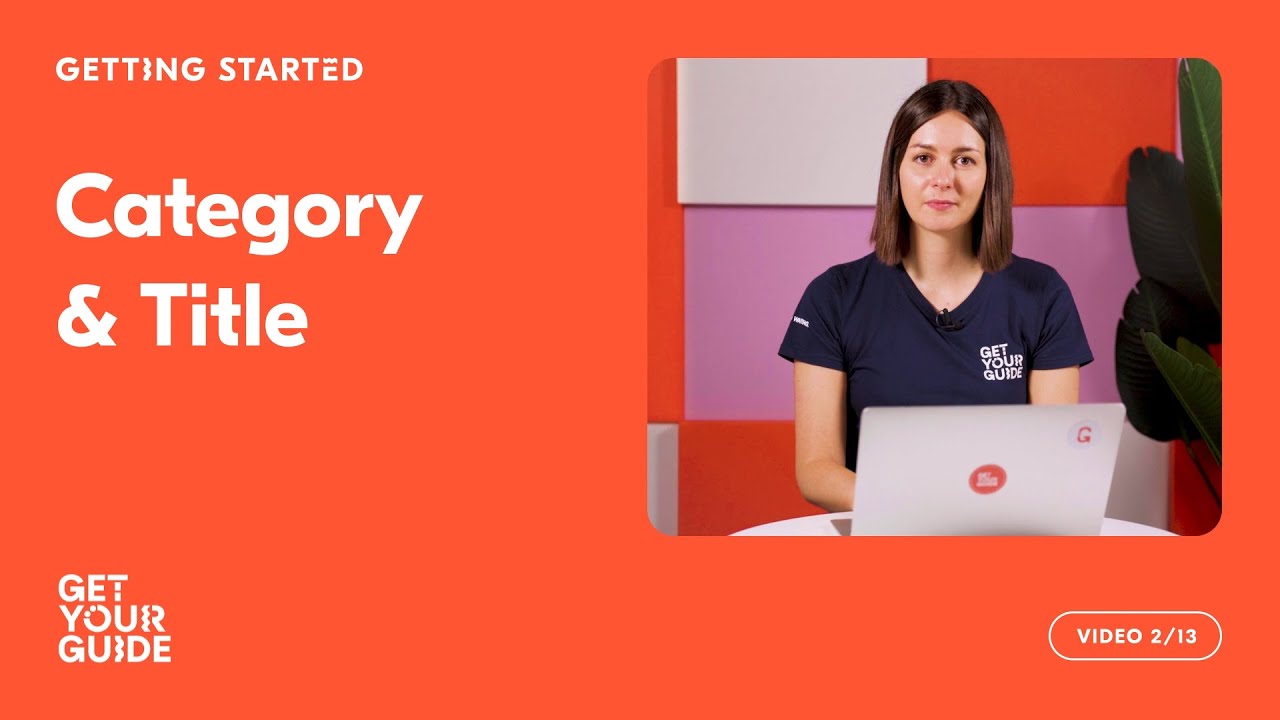 Choosing Category And Creating Title Getting Started On Getyourguide