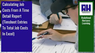 Calculating Job Costs From A Time Detail Report (Timesheet Entries To Total Job Costs In Excel)
