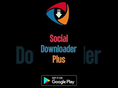 Social Downloader Plus: descargador de vídeos n.º 1 para Facebook, Instagram y Twitter