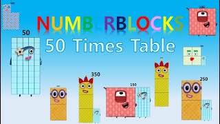 LEARN 50 TIMES TABLE with numberblocks | MULTIPLICATION | LEARN TO COUNT