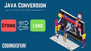 Java String to long and long to String | Java String to long | Java long to String