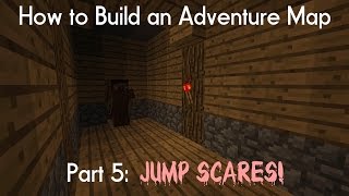 How to Build an Adventure Map | Part 5: Jump Scares!