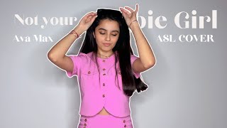 (NOT YOUR) BARBIE GIRL | ASL/PSE COVER