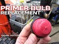 HOW-TO Replace A Snowblower Primer Bulb