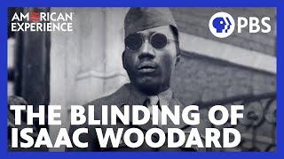 The Blinding of Isaac Woodard | Full Documentary | AMERICAN EXPERIENCE | PBS