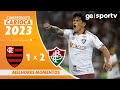 FLAMENGO 1 X 2 FLUMINENSE | MELHORES MOMENTOS | 11ª RODADA DO CARIOCA 2023 | ge.globo