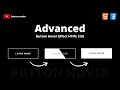 Buttons With Awesome Hover Effects Using Only HTML & CSS | Button Hover Effect | Source code 2022