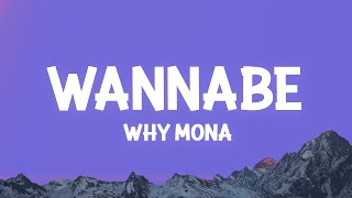 why mona - Wannabe (Lyrics)