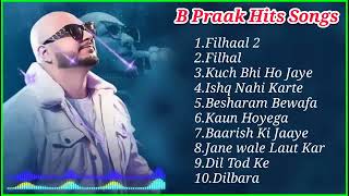 Latest Hindi Songs 2022 | B Praak Hits Songs | All hits Songs