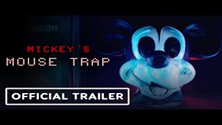 MICKEY'S MOUSE TRAP | Official 4K Trailer | 2024 Horror Movie