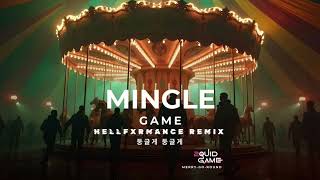 Squid Game - Mingle Game Song (HELLFXRMANCE Remix) (Ringa Ringa)