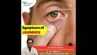 Symptoms of Jaundice @DrAshishSachan