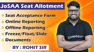 JoSAA Seat Acceptance 2022 | Complete Procedure | Rohit Sir