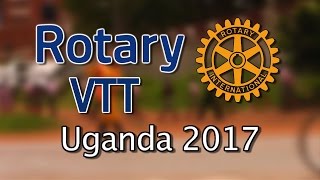 Rotary 2017 Uganda Mission