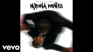 Young Lunya - Mbwa mwitu ( Audio)