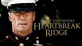 BS Commentaries-Heartbreak Ridge