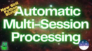 Siril Preprocessing on Autopilot - No Sorting, No Scripting, Just Drop and Go!