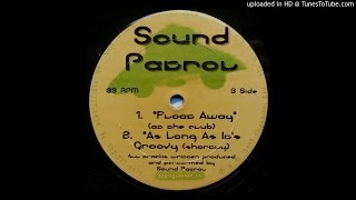 Sound Patrol - Float Away (At The Club)