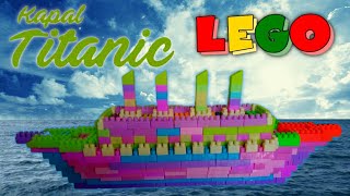 cara membuat kapal pesiar titanic dari lego || how to make a titanic cruise ship from lego