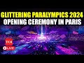 LIVE | Paralympics Opening Ceremony: 'Never Seen Before' Grand Show In Paris | Watch