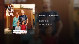 RENTREZ CHEZ VOUS - LA VIE DE RÊVE