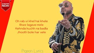 Chup Mahi Chup Hai Ranjha Lyrics | Oh Rab Vi Khel Hai Khele | B Praak | Jasleen Royal | New Song