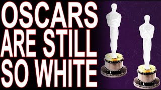 Despite Their Promises, The Oscars Remain \