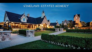 VINELAND ESTATES WINERY