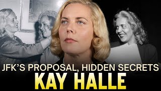 Kay Halle: The Secret Keeper Behind the Kennedy Presidency