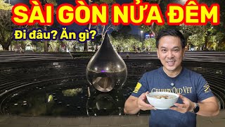 SÀI GÒN NỬA ĐÊM AI ĐI DẠO CÔNG VIÊN? HỦ TIẾU NAM VANG TƯƠI NGON ẤM NÓNG TUYỆT HẢO || Nick Nguyen