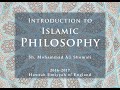 Introduction to Islamic Philosophy, Lecture 1 by Sheikh Dr Shomali, 16th Sep 2016