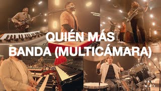 Quién Más | Banda (multicámara)  | @gatewayworshipespañol