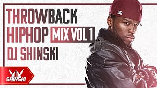 2000's Throwback Hip Hop  Mix 1 | Dj Shinski  [50 cent, Jay Z, Nelly, Ja Rule, D