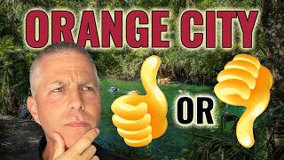 Is Orange City, FL a good place to live?