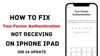How To Get Two Factor Authentication Without a Number Fix Apple iD Two Factor Not Receiving Problem