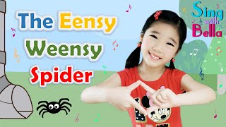 The Eensy Weensy Spider With lyrics | Kids Action and Finger Play Song | Sing with Bella