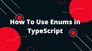 Typescript Tutorial #12 How To Use Enums in TypeScript