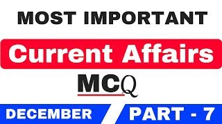 December Current Affairs Most Important MCQ in Hindi  for IBPS PO, IBPS Clerk, SSC CGL,  CHSL Part 7