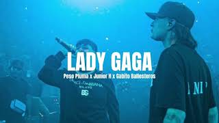 Peso Pluma x Junior H x Gabito Ballesteros - LADY GAGA (Audio Oficial)