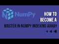 Numpy indexing array Tutorials