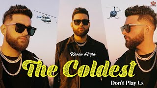The Coldest Karan Aujla (FULL VIDEO) | Karan Aujla New Song | Players Karan Aujla |New Punjabi Songs
