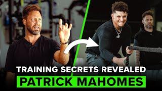 Patrick Mahomes' Trainer: These are the Secrets to Become Physically Elite