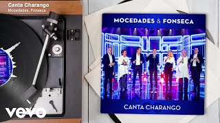 Mocedades, Fonseca - Canta Charango (Audio)