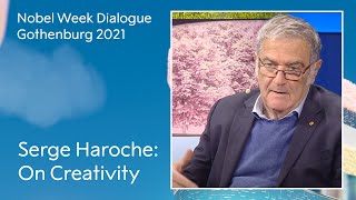 Serge Haroche, Nobel Prize in Physics 2012: On Creativity