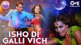 Ishq Di Gali Vich No Entry | Salman Khan, Bipasha Basu | Hindi Item Song | Party Song| @tipsofficial
